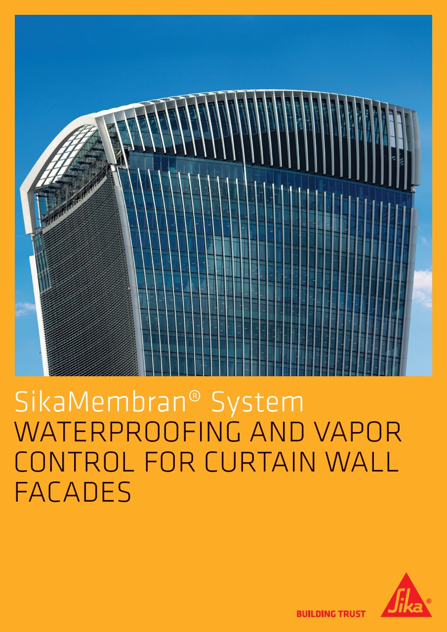 SikaMembran®系统,为幕墙外墙防水和蒸汽控制